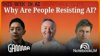 How to Actually Use AI to Your Advantage &mdash; with the Co-Founders of Gamma & NotebookLM