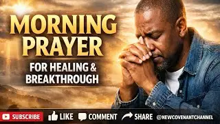 Morning Prayer for Healing & Peace | Covenant of Restoration | @newcovenantchannel #prayer #viral 