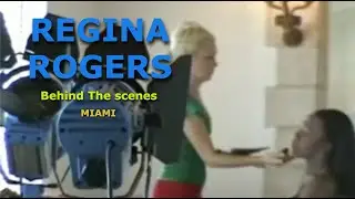 Regina Rogers Behind the scenes