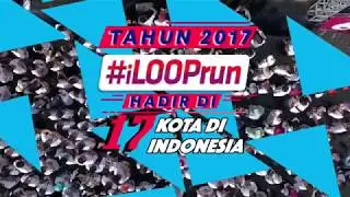 #iLOOPrun2017 - Terima Kasih Buat Yang Udah Ikutan!