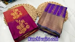 Kanchi vaira oosi sarees collection | 24/1/26 | most wanted sarees 