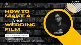 Workshop | Wedding Film | Wedding Videography | Videography Tips | Videographer | Sony