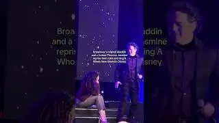 Broadway&rsquo;s original Aladdin and a former Jasmine reprise their roles and sing A Whole New World