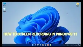 HOW TO SCREEN RECORDING  IN WINDOW 11 (WITHOUT ANY external SOFTWARE