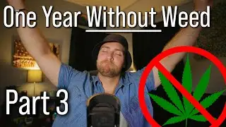 One Year Without Weed: My Transformation, Tips & New Passions