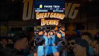 Great Grand Opening 😍🔥! #phonetech #shorts #grandopening #bihar #patna #explore