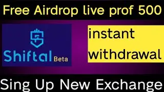 🚨Shiftal coin (Exchange)Free Airdrop 50 coin withdrawal (500)🚨