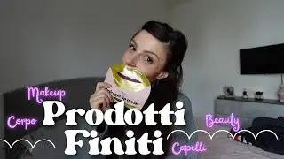 Prodotti Finiti||Beauty Edition 🌹