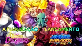 🎬 Live - LAN&Ccedil;AMENTO DO ANIME PARADOX + ATUALIZA&Ccedil;&Atilde;O DO ANIME CRUSADERS