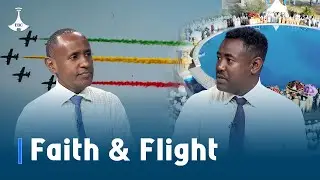 Viewpoint: Faith & Flight: Ethiopia&rsquo;s Timket Glory Coincides with Air Force at 90