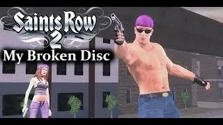 My Broken Saints Row 2 Disc