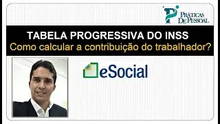 Como Calcular o INSS do Trabalhador pela Tabela Progressiva