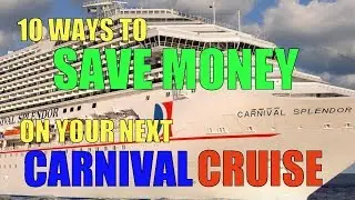 CARNIVAL SECRETS: How To Save Money on your Carnival Cruise!