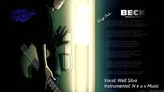 Beck: Mongolian Chop Squad - Slip Out 『Well Silva』