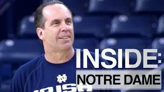 Inside: Notre Dame | Mike Brey Mic'd Up