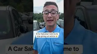 Some Car Salesman are mad about my advice #dealership #cardealership #cardealer #carsalesman