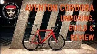 Budget Fixie: Aventon Cordoba Unboxing & Review