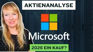 MICROSOFT Aktie 2026: Ist jetzt der richtige Einstiegszeitpunkt? Zahlen, Konkurrenzvergleich