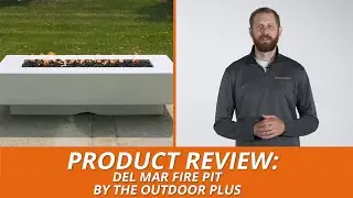 Del Mar Gas Fire Pit by The Outdoor Plus Product Review
