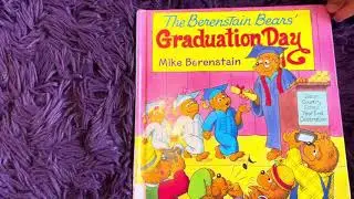 The Berenstain Bears&rsquo; Graduation Day!