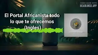 El Portal Africanista todo lo que te ofrecemos (Ingles) | Portal Africanista