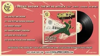 CORONEL BROWN - THE MT-40 ATTACK! - 12&ldquo; Rare Vinyl (Cool Up Records)