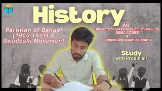 📘 Class 10 History | Chapter 1: Partition of Bengal & Swadeshi Movement | One-Shot | English Medium
