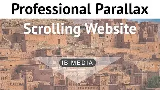 How To Create a Professional Parallax Scrolling Website
