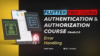 Error Handling - Chapter 08 | FREE Flutter Authentication & Authorization Course 💙