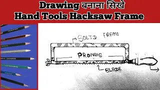 How To Draw Hacksaw Frame With Blade | Easy Drawing | #pencilart #hacksaw #hacksawframe
