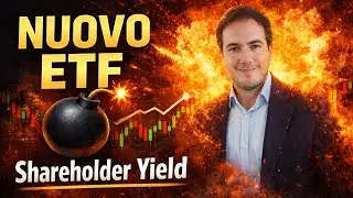 Il NUOVO ETF Shareholder Yield partito a BOMBA 💣