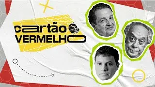 CORINTHIANS CAMPEÃO DA SUPERCOPA SOBRE O FLAMENGO! PALMEIRAS SE DESPEDE DE VEIGA | CARTÃO VERMELHO