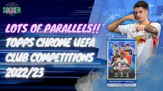 2022/23 TOPPS CHROME UEFA CLUB COMPETITIONS HOBBY BOX REVIEW!!