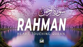 Surah Ar Rahman سورة الرحمن | Soft Echoes of Faith and Spiritual Balance | Basair TV