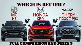 MG HS Vibe 2025 vs 2025 Honda CRV vs Chery Tiggo 7 pro - Which is BETTER?
