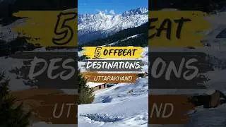 Offbeat Destinations Uttarakhand 2024 - #travel #trend #wanderlust #travelvlog #viralshorts #viral