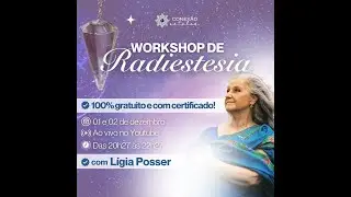 WORSHOP RADIESTESIA NA PR&Aacute;TICA - PREPARANDO TERAPEUTAS DO FUTURO