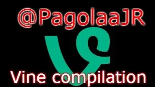 @PagolaaJR VINE COMPILATION | alf_27Q
