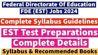 FDE (EST) Jobs Complete Syllabus Guidelines - EST Test Preparations Complete Details - Syllabus Book