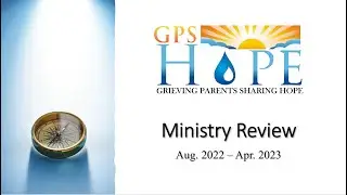 GPS Hope Year in Review August 2022 to April 2023