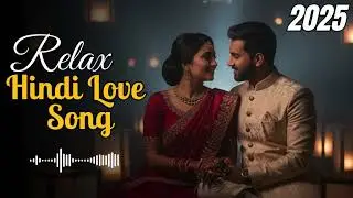 Hindi Love Songs | Relaxing Indie Bollywood Vibes for Quiet Nights
