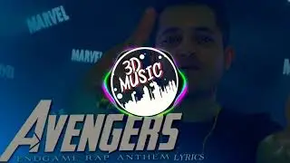 Avengers Endgame Rap Anthem | (BASS BOOSTED) | 3D MUSIC