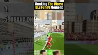 Ranking The Worst DLS Funny Moment #dls #fifa #football #shorts
