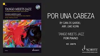 Por una Cabeza by Carlos Gardel arr. for piano by Uwe Korn