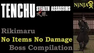 Tenchu: Stealth Assassins All Boss Fights No Damage & No Items