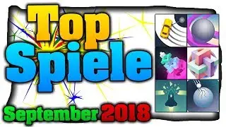 Handy Spiele 2018 f&uuml;r Android & iOS - September (Deutsch)