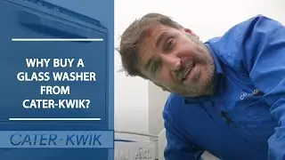 Why Buy A Glass Washer From Cater-Kwik?