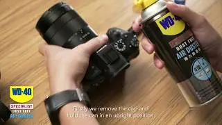 Cleaning your Camera using WD-40 Specialist Air Duster
