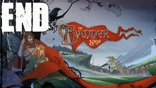 The Banner Saga Walkthrough Ending / Part 18 Gameplay Lets Play Playthrough