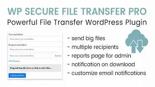WP Secure File Transfer PRO - Advanced WordPress Plugin to Send Files | Codecanyon Scripts and